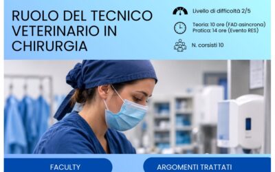 Corso “Il ruolo del tecnico veterinario in chirurgia “
